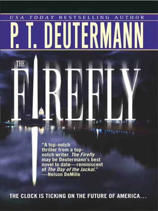 Title details for The Firefly by P. T. Deutermann - Wait list